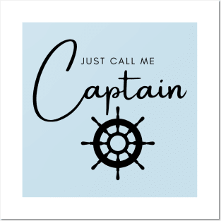 Just Call Me Boat Captain Posters and Art